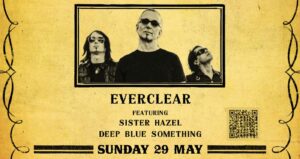 Everclear Sister Hazel Deep Blue Something Deadwood