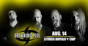 Black and white photo of the band, yellow highlights, with Downing Pool, August 14, Sturgis Buffalo Chip in white text.
