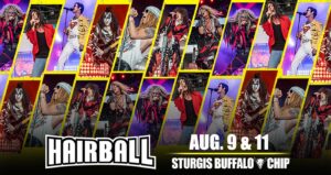 Photos of Hairball (the band) in costume, August 14 at Sturgis Buffalo Chip